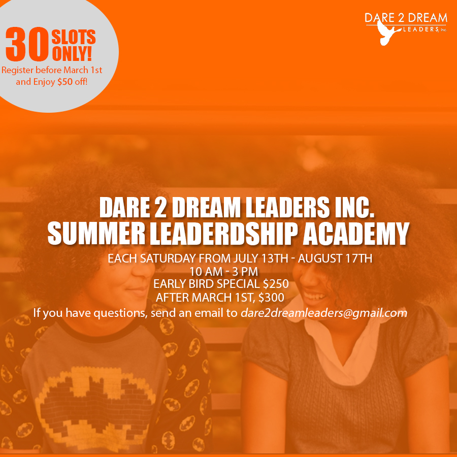 Summer Leadership Academy - Dare 2 Dream Leaders Inc.